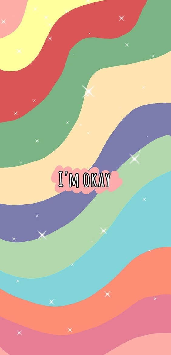 Indie “I’m Okay” wallpaper.