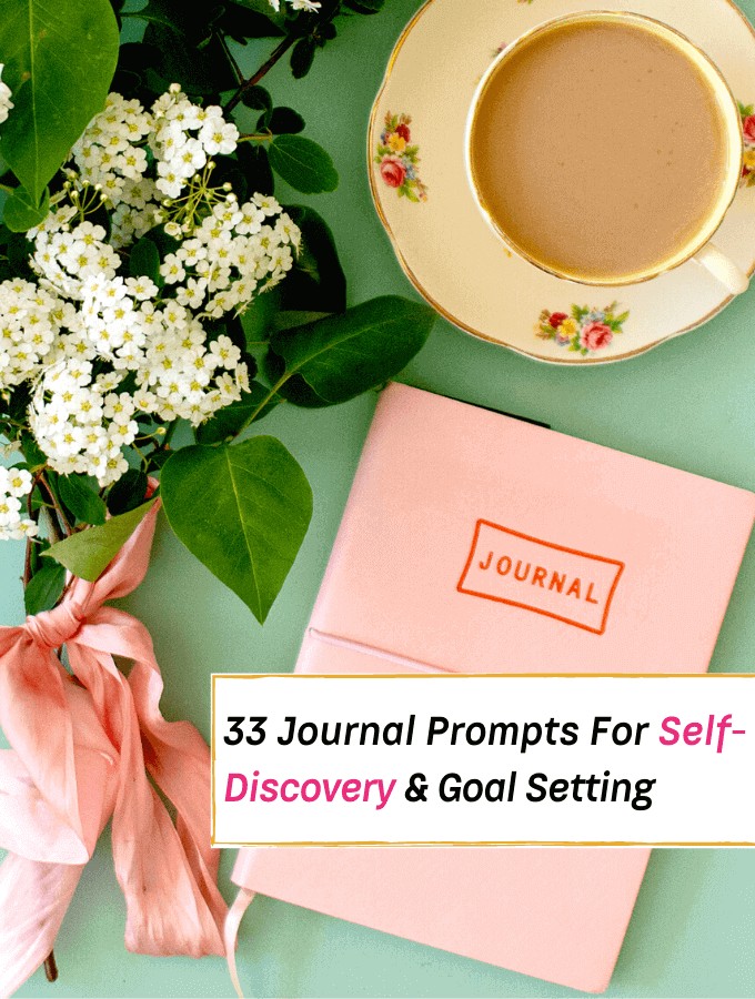 33 Self Discovery Journal Prompts (2022 Challenge)