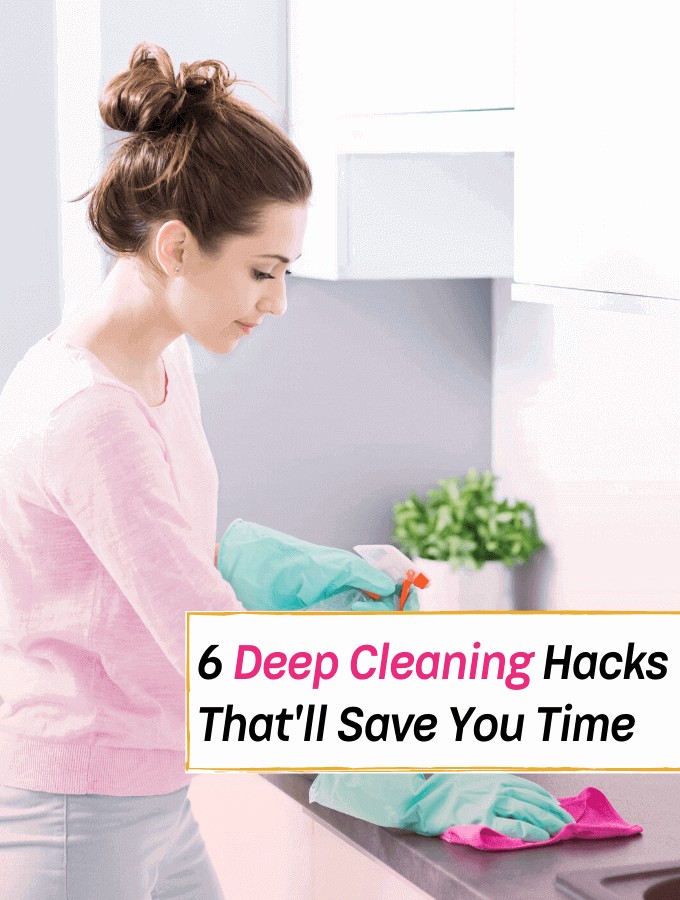 6 Brilliant Deep Cleaning Hacks {To Save Time!}