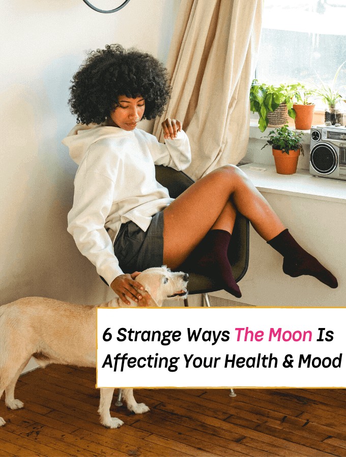 6 Strange Ways A Full Moon Is Affecting Your Health & Mood